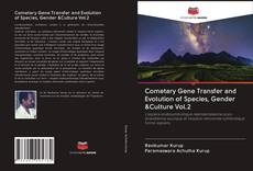 Capa do livro de Cometary Gene Transfer and Evolution of Species, Gender &Culture Vol.2 