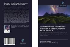 Cometary Gene Transfer and Evolution of Species, Gender &Culture Vol.2的封面