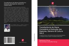 Couverture de Transferência de Gene Cometário e Evolução das Espécies, Género & Cultura Vol.2