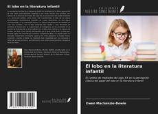 Bookcover of El lobo en la literatura infantil