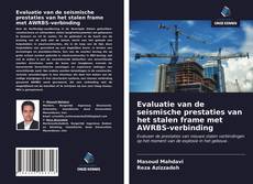 Buchcover von Evaluatie van de seismische prestaties van het stalen frame met AWRBS-verbinding