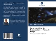 Berichtspraxis in der Demokratischen Republik Kongo kitap kapağı