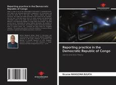 Buchcover von Reporting practice in the Democratic Republic of Congo