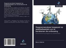 Copertina di Gegevensanalyse toegepast op satellietbeelden om te berekenen de ontbossing