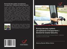 Komputerowy system zarządzania transportem i śledzenia losów ładunku kitap kapağı