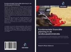 Copertina di Fundamentele financiële planning in de landbouwadministratie