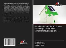 Capa do livro de Ottimizzazione dell'accumulo di energia solare per il sistema fotovoltaico ibrido 