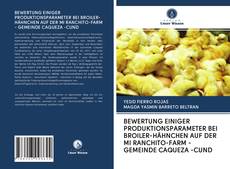 Bookcover of BEWERTUNG EINIGER PRODUKTIONSPARAMETER BEI BROILER-HÄHNCHEN AUF DER MI RANCHITO-FARM - GEMEINDE CAQUEZA -CUND