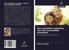 Bookcover of Een artistieke evaluatie van het Convertible Ensemble