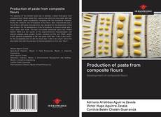 Capa do livro de Production of pasta from composite flours 