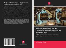 Copertina di Mudança Demográfica & Digitalização no Contexto da Indústria 4.0