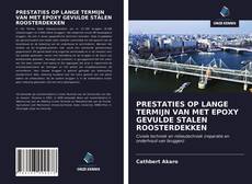 Copertina di PRESTATIES OP LANGE TERMIJN VAN MET EPOXY GEVULDE STALEN ROOSTERDEKKEN