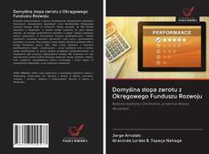 Borítókép a  Domyślna stopa zwrotu z Okręgowego Funduszu Rozwoju - hoz