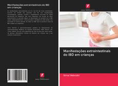 Bookcover of Manifestações extraintestinais do IBD em crianças