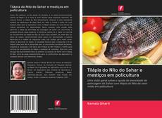 Bookcover of Tilápia do Nilo do Sahar e mestiços em policultura
