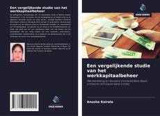 Bookcover of Een vergelijkende studie van het werkkapitaalbeheer