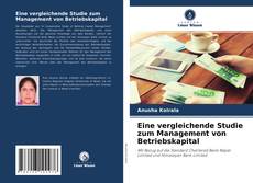 Capa do livro de Eine vergleichende Studie zum Management von Betriebskapital 