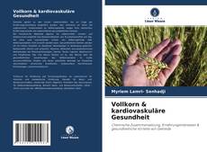 Bookcover of Vollkorn & kardiovaskuläre Gesundheit