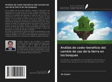 Capa do livro de Análisis de costo-beneficio del cambio de uso de la tierra en los bosques 