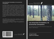 Couverture de Las empresas forestales y la economía campesina