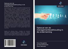 Copertina di Opbouw van de managementboekhouding in de onderneming