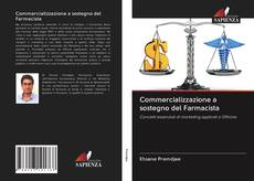 Bookcover of Commercializzazione a sostegno del Farmacista