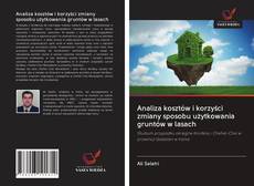 Portada del libro de Analiza kosztów i korzyści zmiany sposobu użytkowania gruntów w lasach