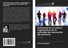 Copertina di Influencia de la cultura organizativa en la actividad de innovación del personal
