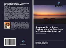 Bookcover of Scenografie in Stage Performance en Toerisme in Trado-Afrika Festival