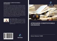 Copertina di AFRIKAANSE CONSTITUTIONELE KRONIEKEN