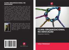 Copertina di CLIMA ORGANIZACIONAL NA EDUCAÇÃO