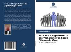Buchcover von Kurz- und Langzeiteffekte des Verhaltens von Coach-Führungskräften