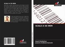 Bookcover of SCALE A 50 HRM