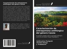 Обложка Caracterización de antraquinona antifúngica del género Cassia