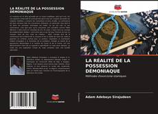 LA RÉALITÉ DE LA POSSESSION DÉMONIAQUE kitap kapağı