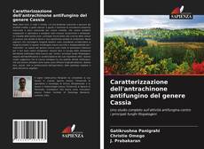 Capa do livro de Caratterizzazione dell'antrachinone antifungino del genere Cassia 