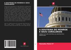Buchcover von A DOUTRINA DO MONROE E SEUS COROLÁRIOS