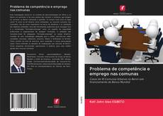 Buchcover von Problema de competência e emprego nas comunas