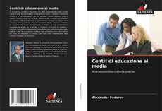 Copertina di Centri di educazione ai media
