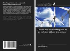 Portada del libro de Diseño y análisis de las palas de las turbinas eólicas a reacción
