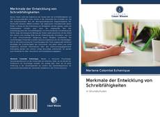 Buchcover von Merkmale der Entwicklung von Schreibfähigkeiten