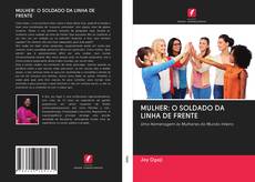 MULHER: O SOLDADO DA LINHA DE FRENTE的封面