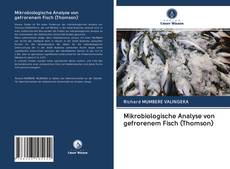 Portada del libro de Mikrobiologische Analyse von gefrorenem Fisch (Thomson)