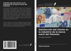 Capa do livro de Satisfacción del cliente en la industria de la banca móvil del Pakistán 