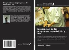 Integración de los programas de nutrición y VIH kitap kapağı