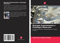 Couverture de Biologia Experimental e Patologia Molecular