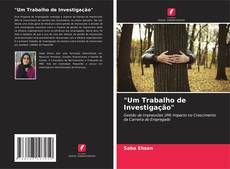 Bookcover of "Um Trabalho de Investigação"