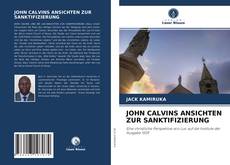 Capa do livro de JOHN CALVINS ANSICHTEN ZUR SANKTIFIZIERUNG 