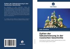 Buchcover von Zyklen der Säkularisierung in der russischen Geschichte