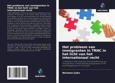 Обложка Het probleem van immigranten in TRNC in het licht van het internationaal recht